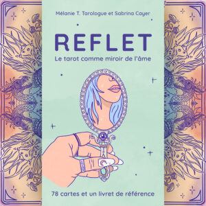 Jeu de Tarot Reflet + Autocollants